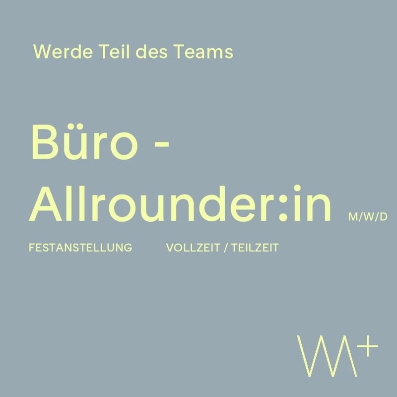 Stelle Büro - Allrounder:in
